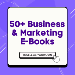 50+ High-Value Business & Marketing eBooks with Master Resell Rights